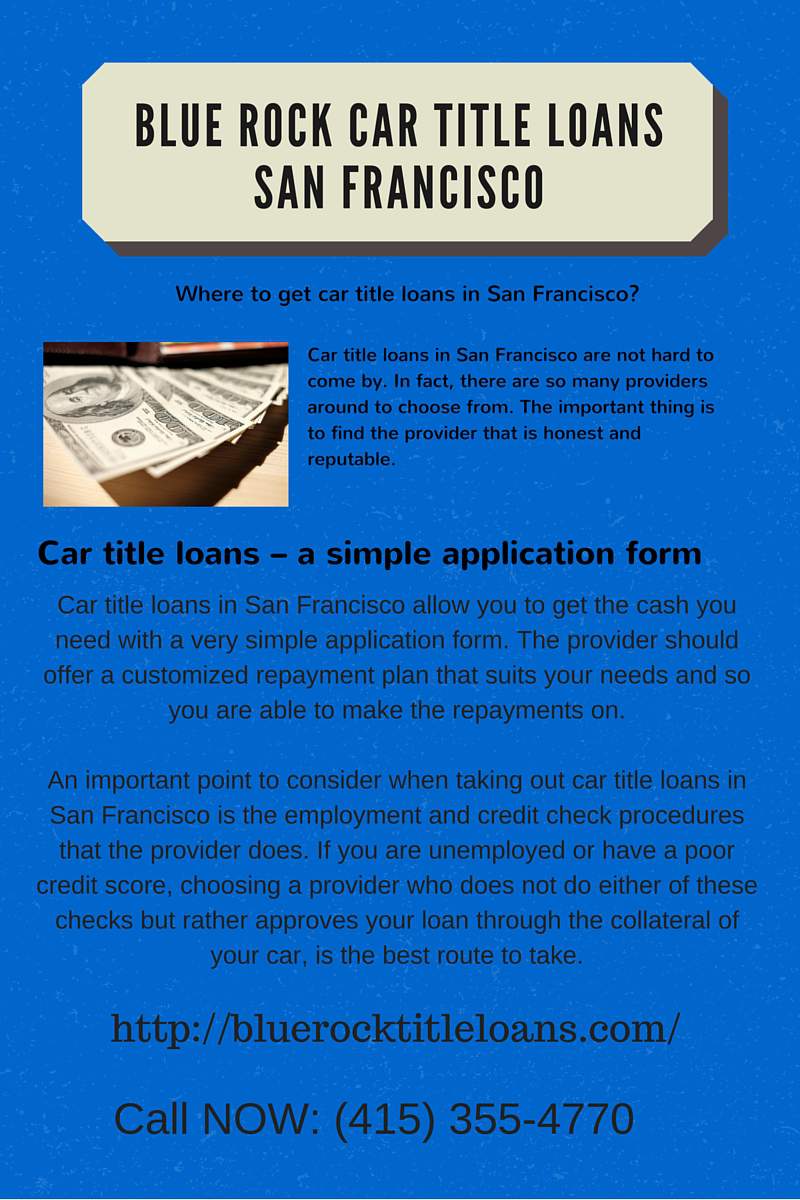 Blue Rock Car Title Loans in San Francisco