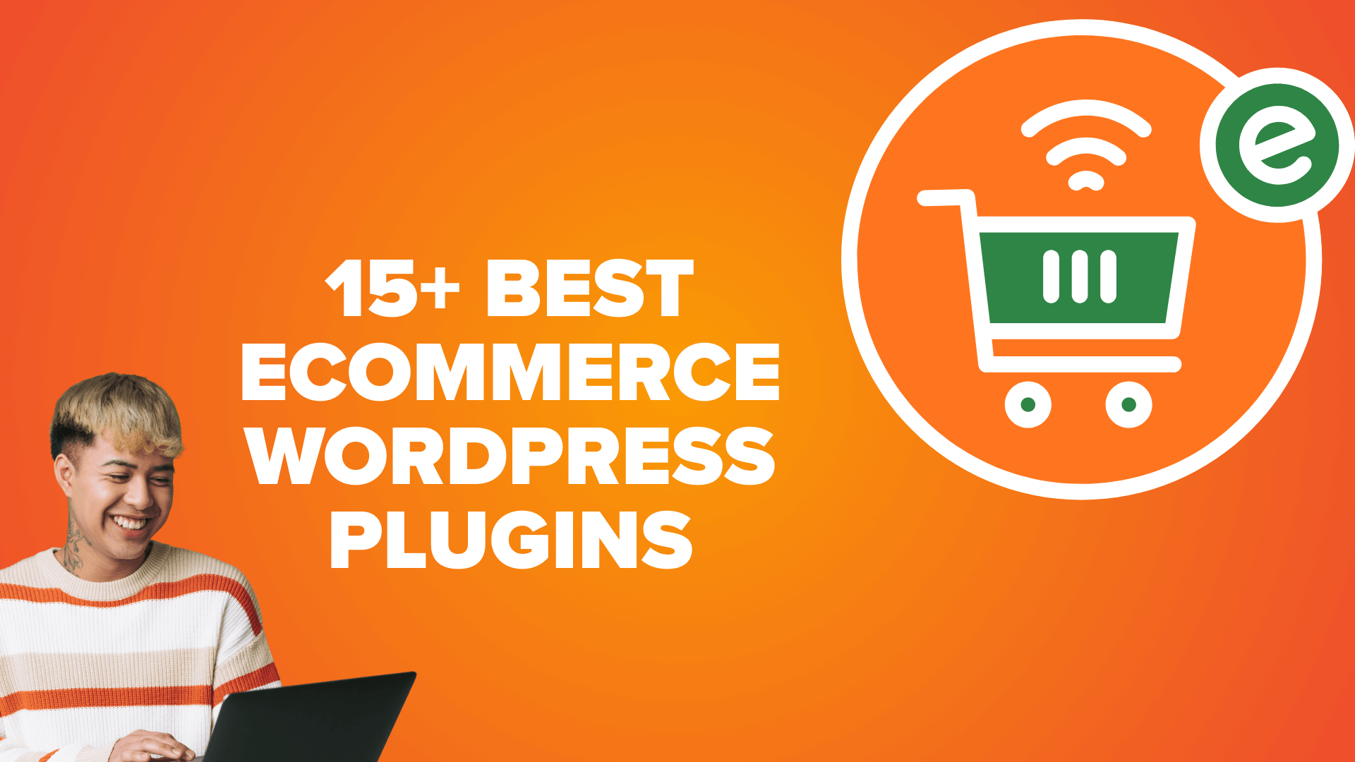 Best 15+ WordPress Plugins for Your eCommerce Store in 2026
